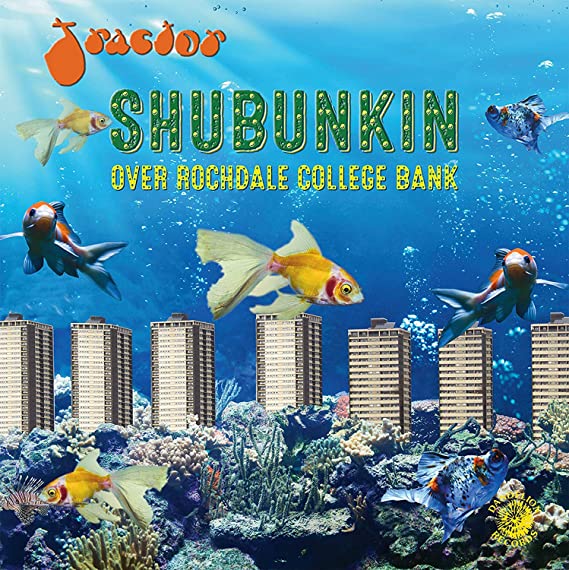 TRACTOR - SHUBUNKIN OVER ROCHDALE COLLEGE BANK - Vinyl Record VL