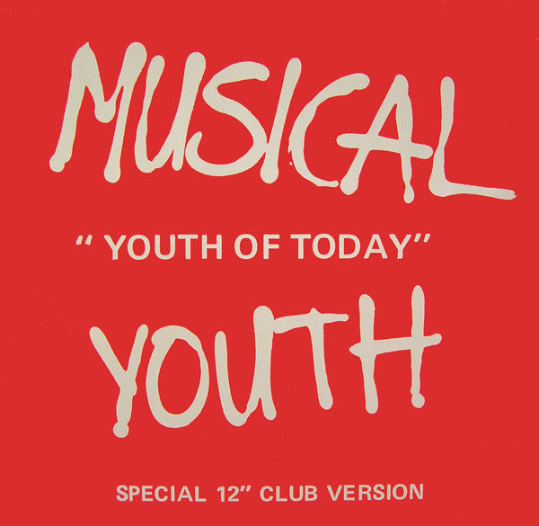 Musical Youth - Youth Of Today - Used Vinyl Record 12"