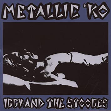 IGGY & THE STOOGES - Metallic 'KO - CD