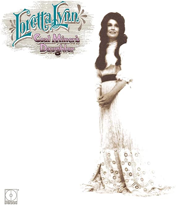 Loretta Lynn - Coal Miner's Daughter - Vinyl Record 12 INCH RECORD