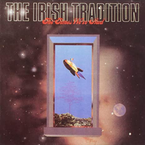 Irish Tradition - Times We've Had - CD