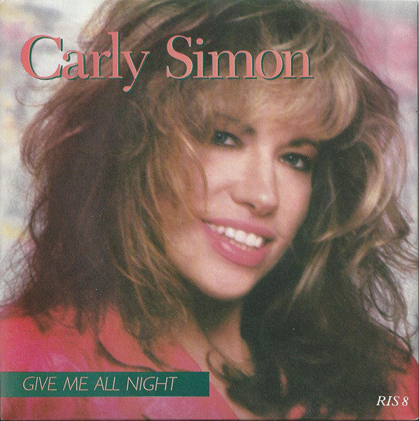Carly Simon - Give Me All Night - Used Vinyl Record 7"