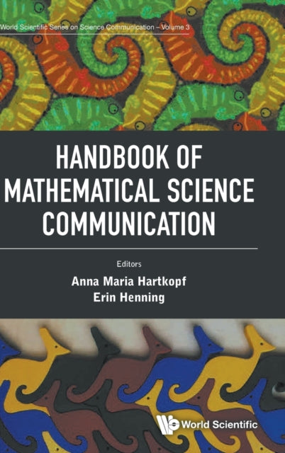 Handbook Of Mathematical Science Communication : 3 - Hardback