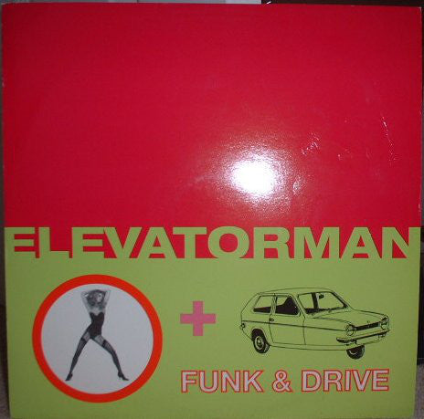 Elevatorman - Funk & Drive - Used Vinyl Record 12"
