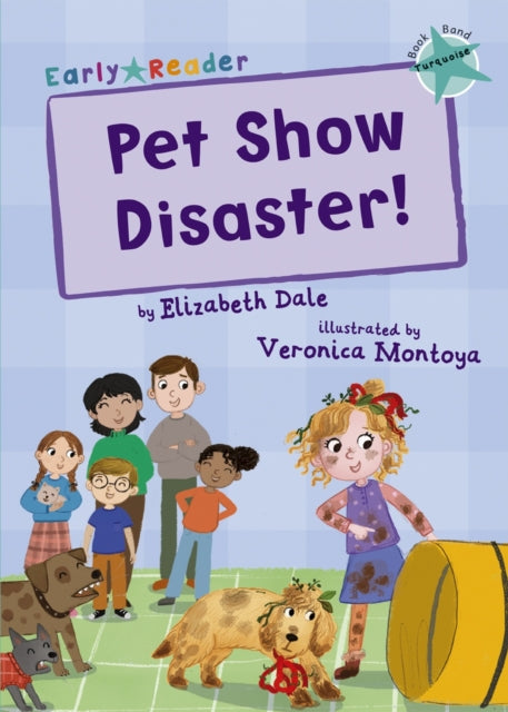 Elizabeth Dale - Pet Show Disaster! : (Turquoise Early Reader) - Paper