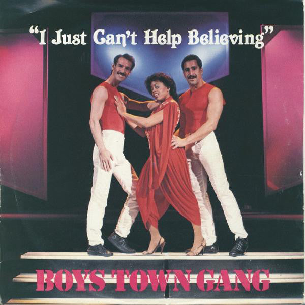 Boys Town Gang - I Just Can't Help Believing - Used Vinyl Record 7"
