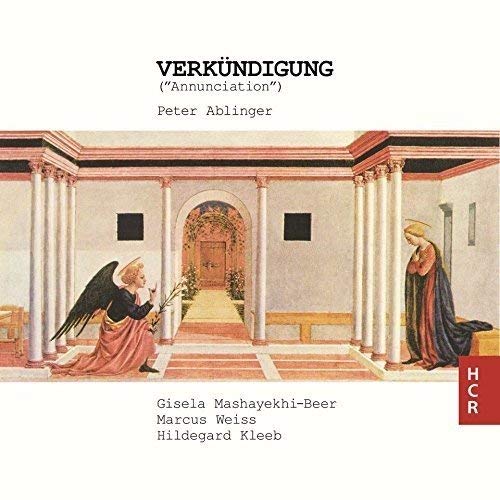 Peter Ablinger - Verkündigung ("Anunciation") - CD