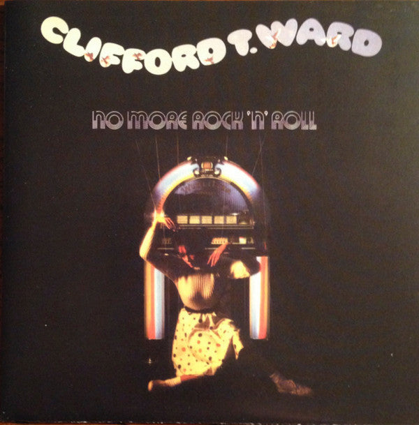 Clifford T. Ward - No More Rock 'N' Roll - Used Vinyl Record