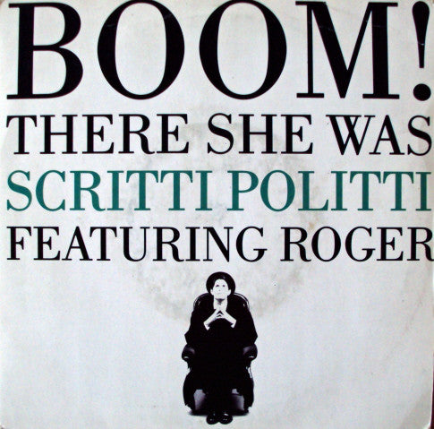 Scritti Politti - Boom! There She Was - Used Vinyl Record 7"