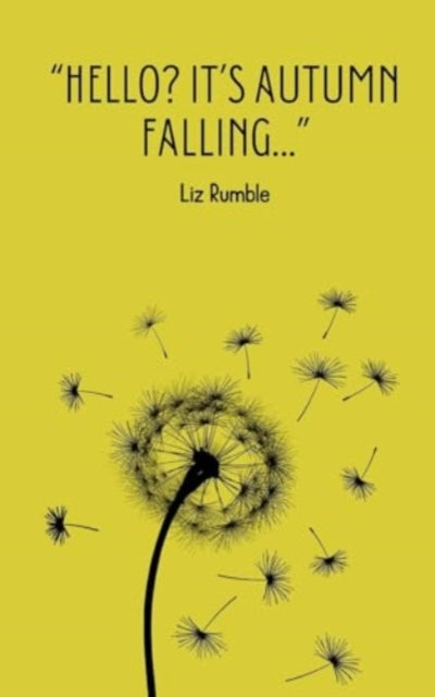 Rumbl - "Hello? It's Autumn Falling..." - New paperback or softback