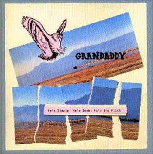 Grandaddy - He's Simple, He's Dumb, He's The Pilot. - Used CD
