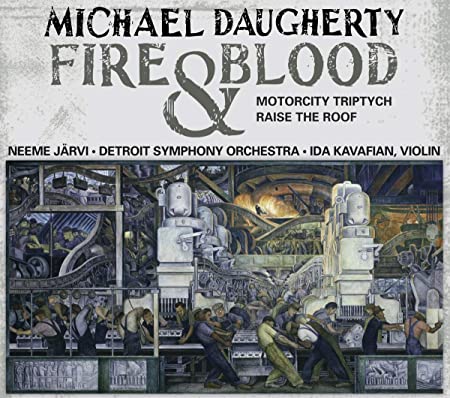 KAVAFIAN:DETROIT SO: - DAUGHERTY: M:FIRE AND BLOOD - CD
