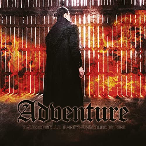 ADVENTURE - TALES OF BELLE PART 2 - UNVEILED BY FIRE - New Vinyl Recor