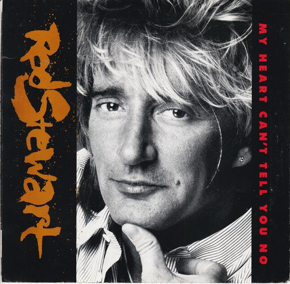 Rod Stewart - My Heart Can't Tell You No - Used Vinyl Record 7"