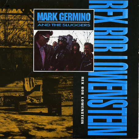 Mark Germino - Rex Bob Lowenstein - Used Vinyl Record 7"