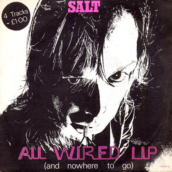 Salt - All Wired Up (And Nowhere To Go) - Used Vinyl Record 7"