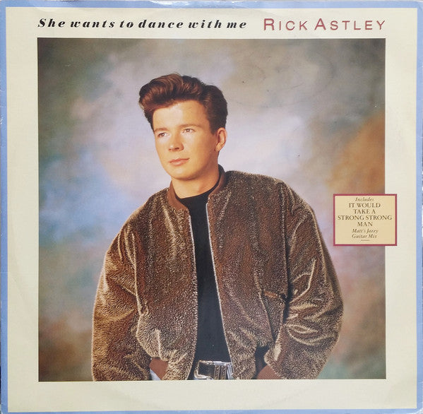 Rick Astley - She Wants To Dance With Me - Used Vinyl Record 12"