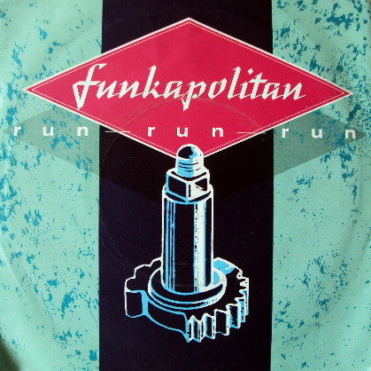 Funkapolitan - Run Run Run - Used Vinyl Record 7"