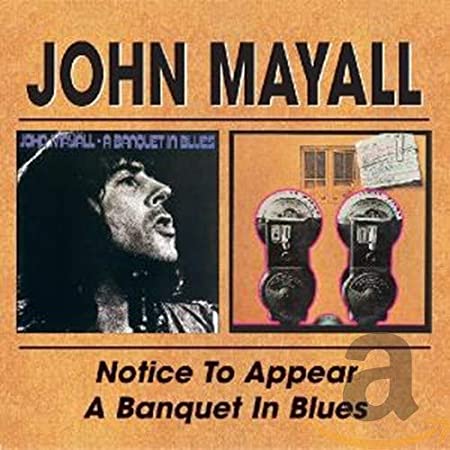 John Mayall - Notice To Appear / A Banquet In Blues - CD