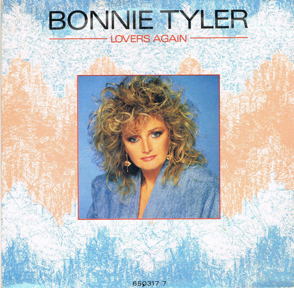 Bonnie Tyler - Lovers Again - Used Vinyl Record 7"