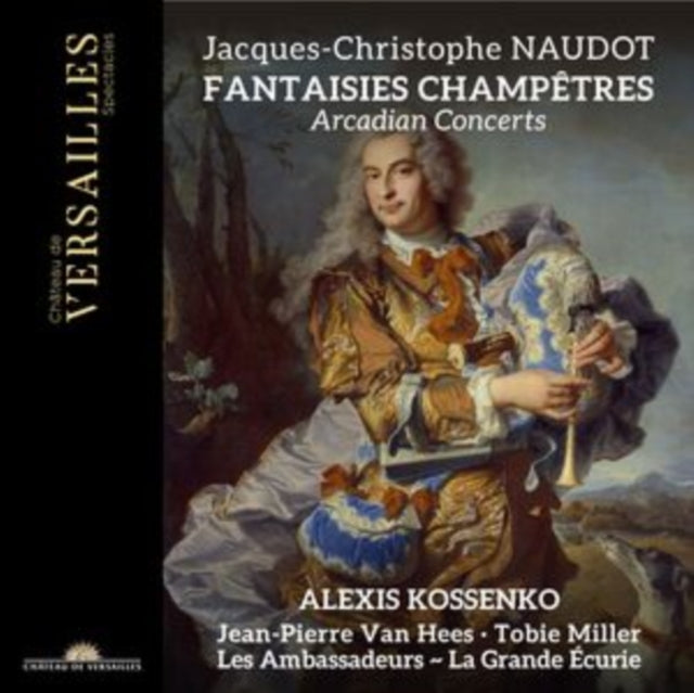 ALEXIS KOSSENKO; TOB - NAUDOT FANTAISIES CHAMPETRES - CD