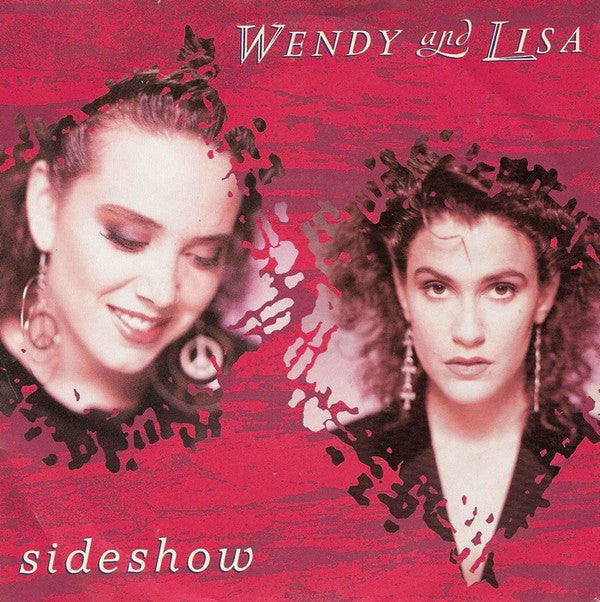 Wendy & Lisa - Sideshow - Used Vinyl Record 7"