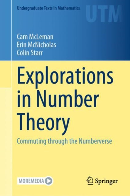 Colin Starr - Explorations in Number Theory : Commuting through the Nu