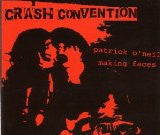 Crash Convention - Patrick O'Neil / Making Faces - Used CD