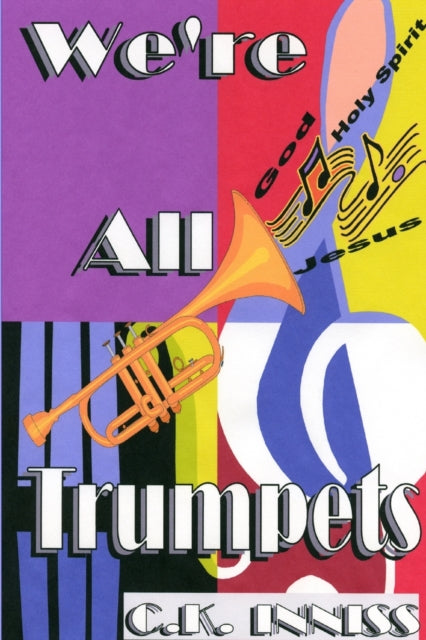 inniss - We're All Trumpets - New paperback or softback