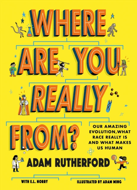 Emma Norry - Where Are You Really From? : Our amazing evolution, what
