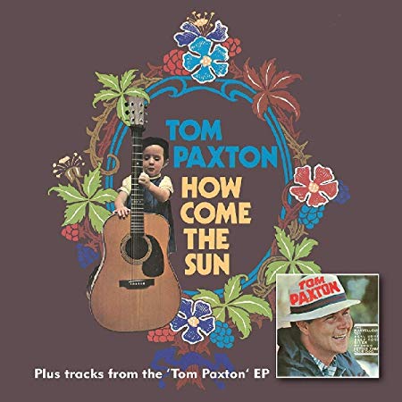 Tom Paxton - How Come The Sun + EP - CD