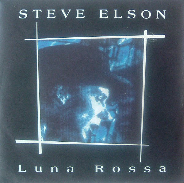 Steve Elson - Luna Rossa - Used Vinyl Record 7"