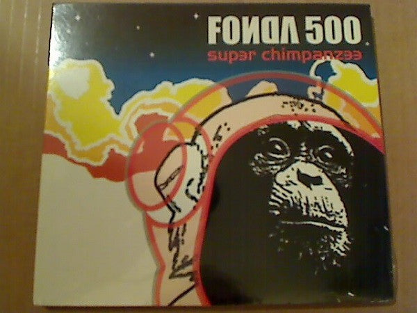Fonda 500 - Super Chimpanzee - CD