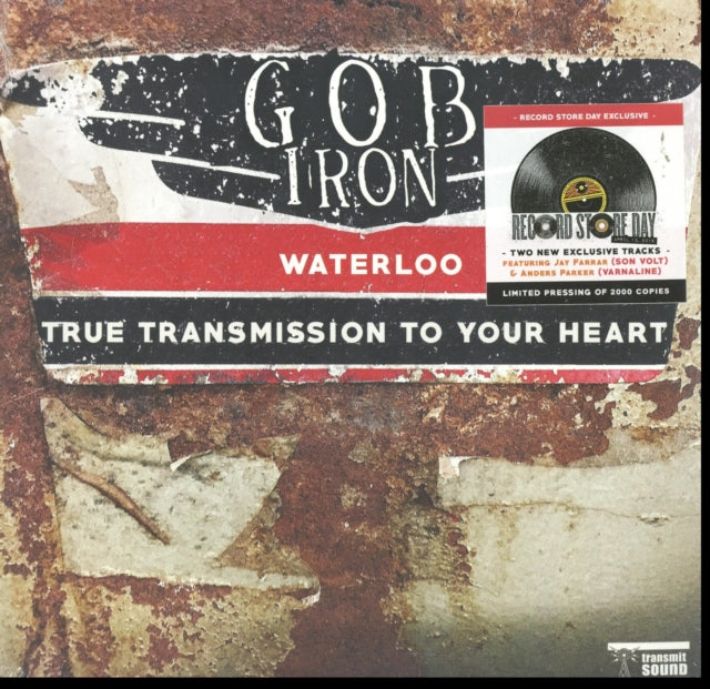 GOB IRON - WATERLOO / TRUE TRANSMISSION TO YOUR HEART - Vinyl Record S