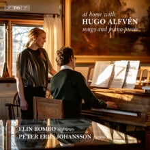 ROMBO / JOHANSSON - At Home With Hugo Alfven: Songs And Piano Pieces - S
