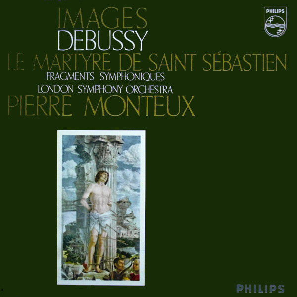 Claude Debussy - Images / Le Martyre De Saint Sebastien (Fragments Sy