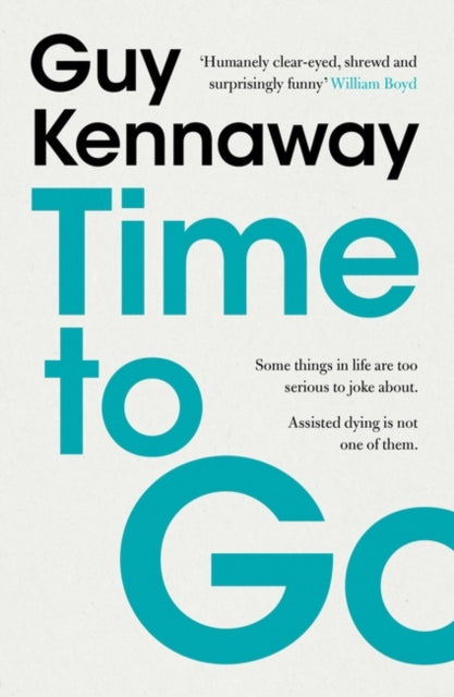 Guy Kennaway - Time to Go - New Paperback