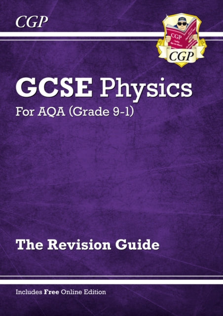 CGP Books - Grade 9-1 GCSE Physics: AQA Revision Guide with Online Edi