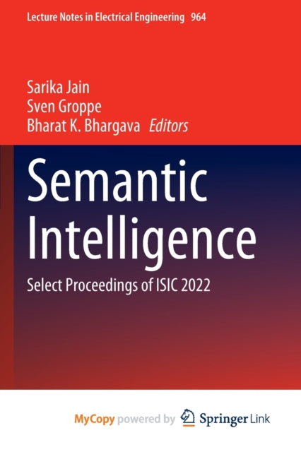 Jain - Semantic Intelligence Select Proceedings of ISIC 2022 - New p