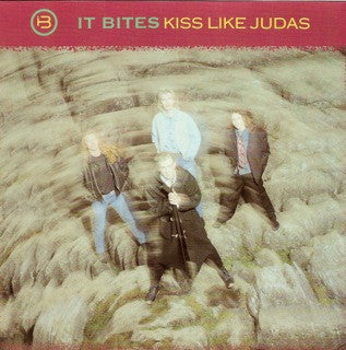 It Bites - Kiss Like Judas - Used Vinyl Record 7"