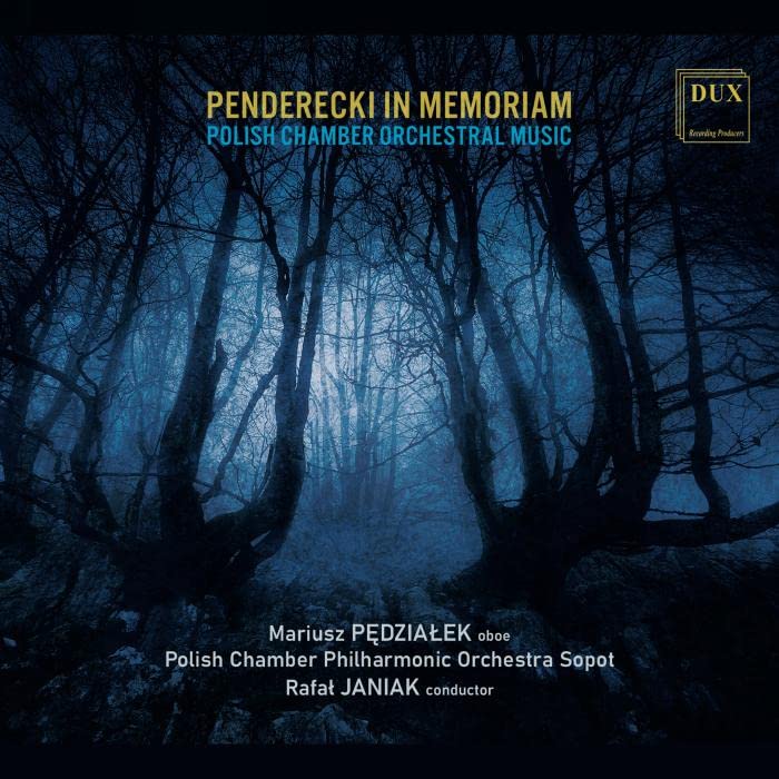 Penderecki in Memoriam: Polish Works for Chamber Orchestra - New CD