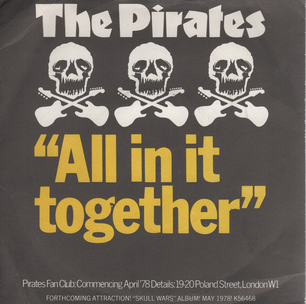 Pirates - All In It Together - Used Vinyl Record 7"