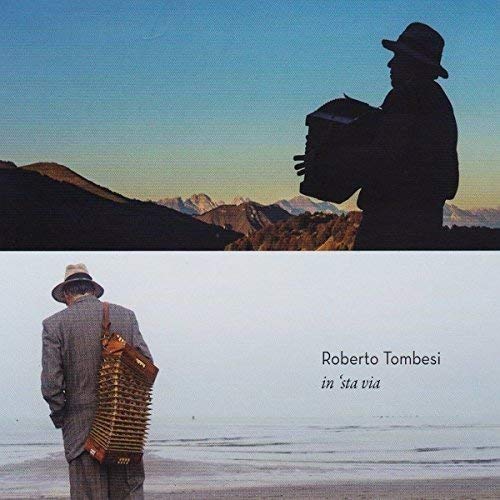 Roberto Tombesi - in 'sta via - CD