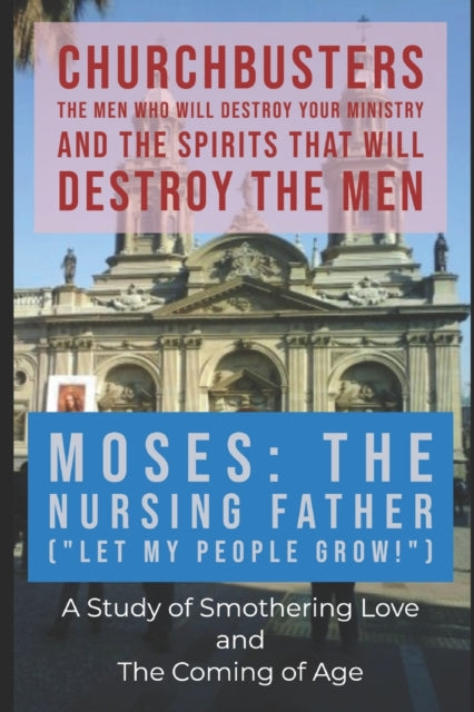 Wyli - Moses The Nursing Father ("Let My People Grow!") - A Study of