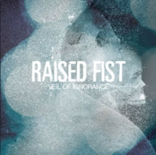 RAISED FIST - VEIL OF IGNORANCE (REISSUE) - Vinyl Record