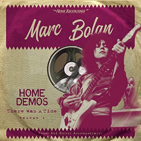 MARC BOLAN - RE WAS A TIME:HOME DEMOS VOLUME 1 - Vinyl Record VL