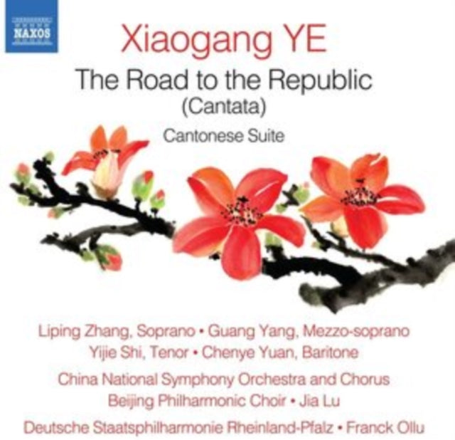 CHINA NSO/BEIJING CH - YE:ROAD TO THE REPUBLIC - New CD