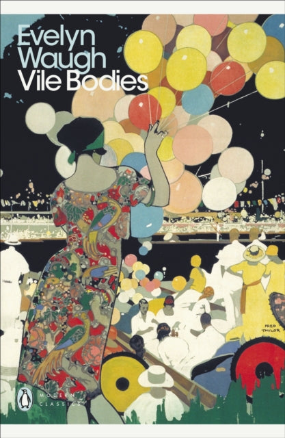 Evelyn Waugh - Vile Bodies - Paperback