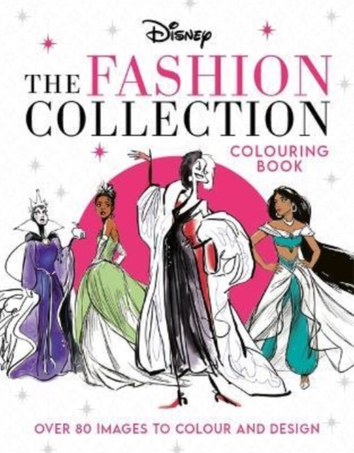 Walt Disney - Disney The Fashion Collection Colouring Book : Release y