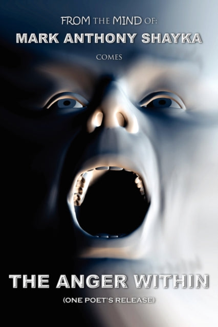 Shayka - Anger Within - New paperback or softback